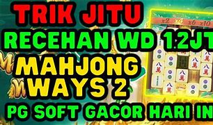 Pola Dan Jam Gacor Mahjong Ways 2